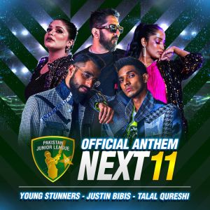 Album Next11 - Pakistan Junior League Official Anthem 2022 from Talal Qureshi