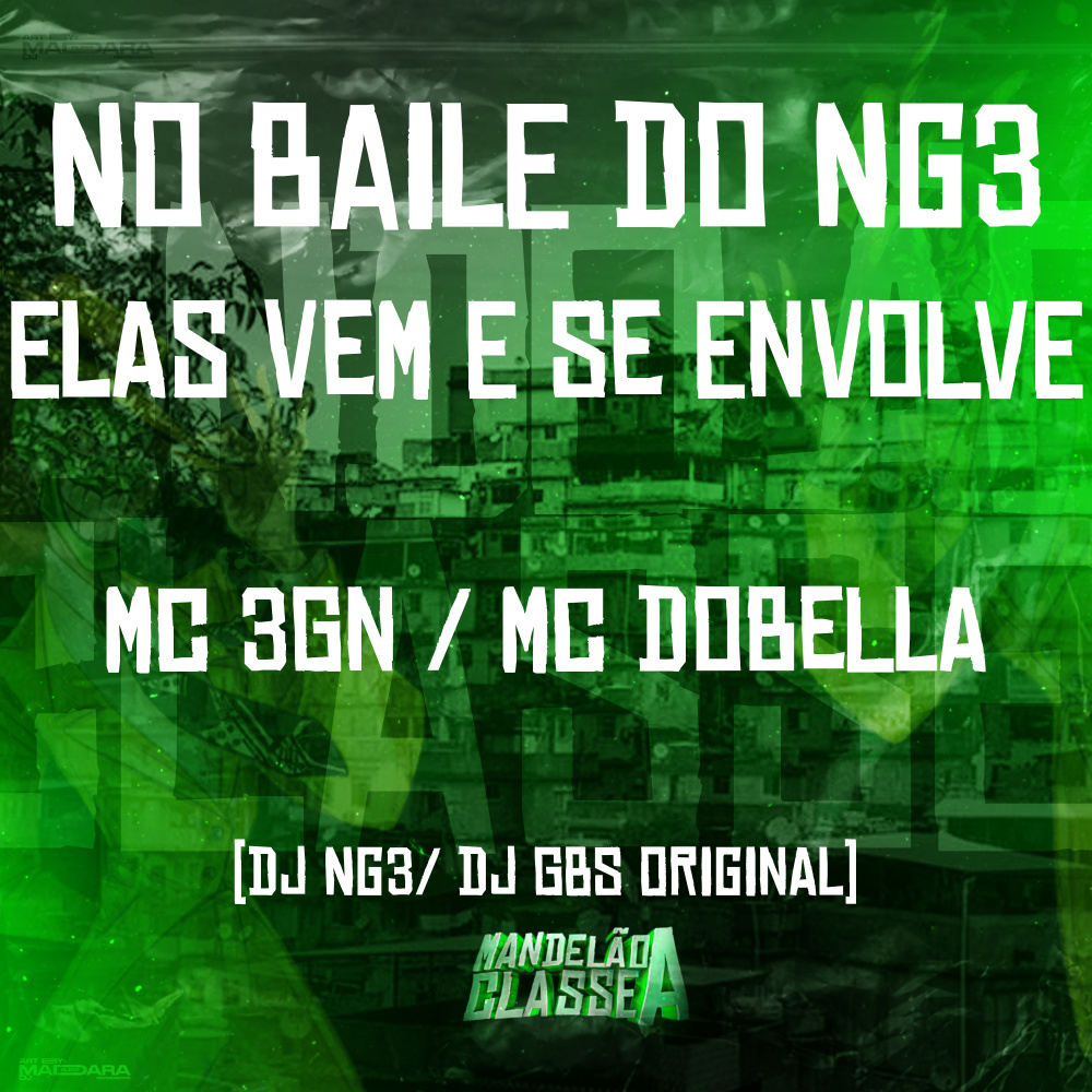 No Baile do Ng3 Elas Vem e Se Envolve