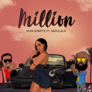 收聽Sean Dampte的Million (feat. Abdulala) (Explicit)歌詞歌曲