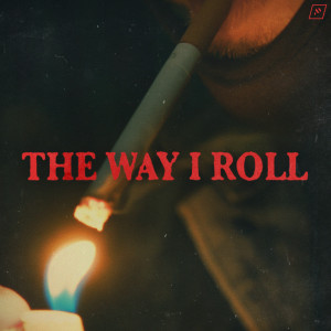 ดาวน์โหลดและฟังเพลง THE WAY I ROLL พร้อมเนื้อเพลงจาก Blooom