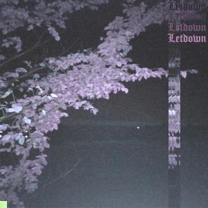 Unblithe的專輯Letdown (feat. Just Fine & xobuttoneyes) (Explicit)
