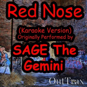 ดาวน์โหลดและฟังเพลง Red Nose พร้อมเนื้อเพลงจาก Out Trax