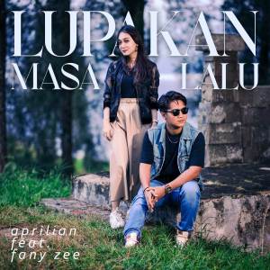 อัลบัม Lupakan Masa Lalu ศิลปิน Aprilian