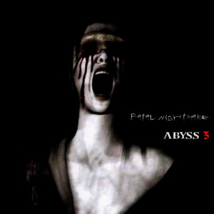 อัลบัม Abyss 3 (Explicit) ศิลปิน Fatal Nightmare