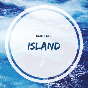 Listen to Island song with lyrics from Skullkid