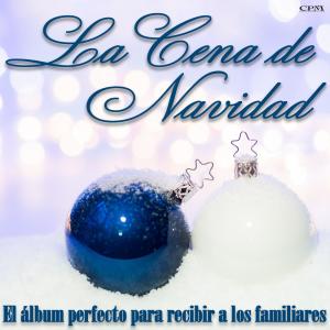 Canciones De Navidad的专辑La Cena de Navidad