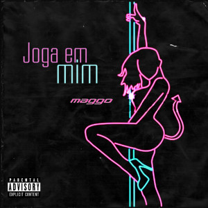 ดาวน์โหลดและฟังเพลง Joga em Mim พร้อมเนื้อเพลงจาก Maggo