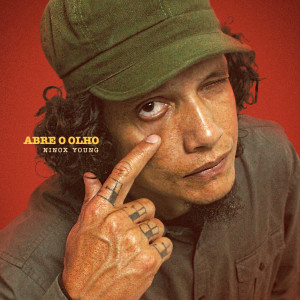 ดาวน์โหลดและฟังเพลง Abre o Olho พร้อมเนื้อเพลงจาก Ninox Young