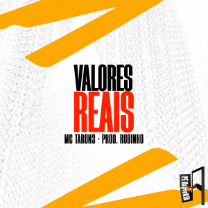 收聽MC Taron3的Valores Reais歌詞歌曲