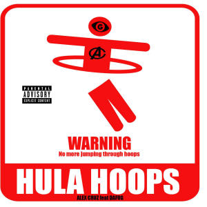 Album Hulahoops (feat. DAFUG) (Explicit) from Alex Cruz