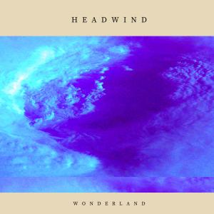 Wonderland的专辑Headwind