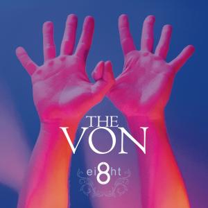 THE VON的專輯Ei8ht (Explicit)