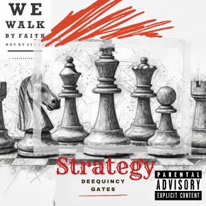 DeeQuincy Gates的專輯Strategy (Explicit)