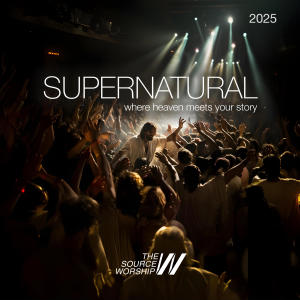 ดาวน์โหลดและฟังเพลง Supernatural (feat. Allison Valenti & David Evans) พร้อมเนื้อเพลงจาก The Source Worship