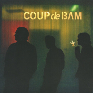 收听Coup de Bam的Too Soon歌词歌曲