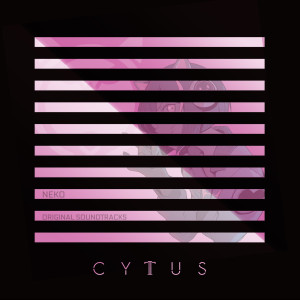 Various Artists的專輯Cytus II-Neko (Original Soundtracks)