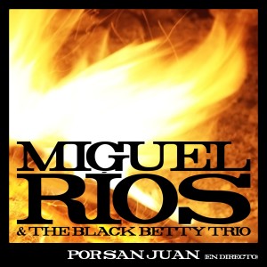 Album Por San Juan (En Directo) oleh Miguel Rios