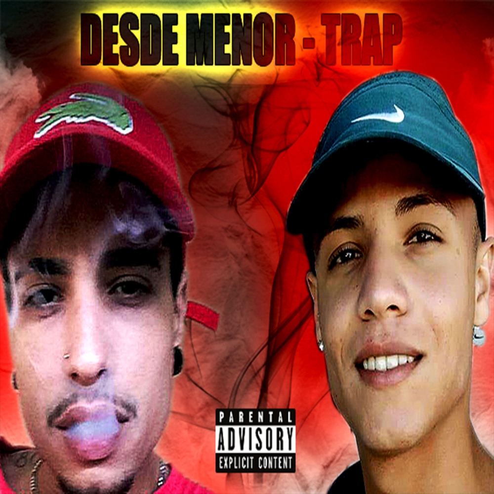 Desde Menor - Trap (Explicit)