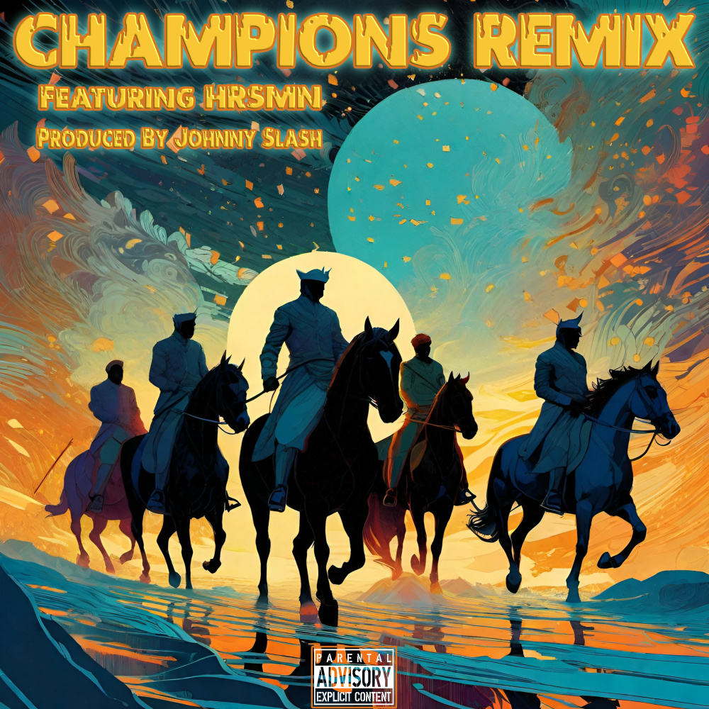 Champions (Remix|Explicit)