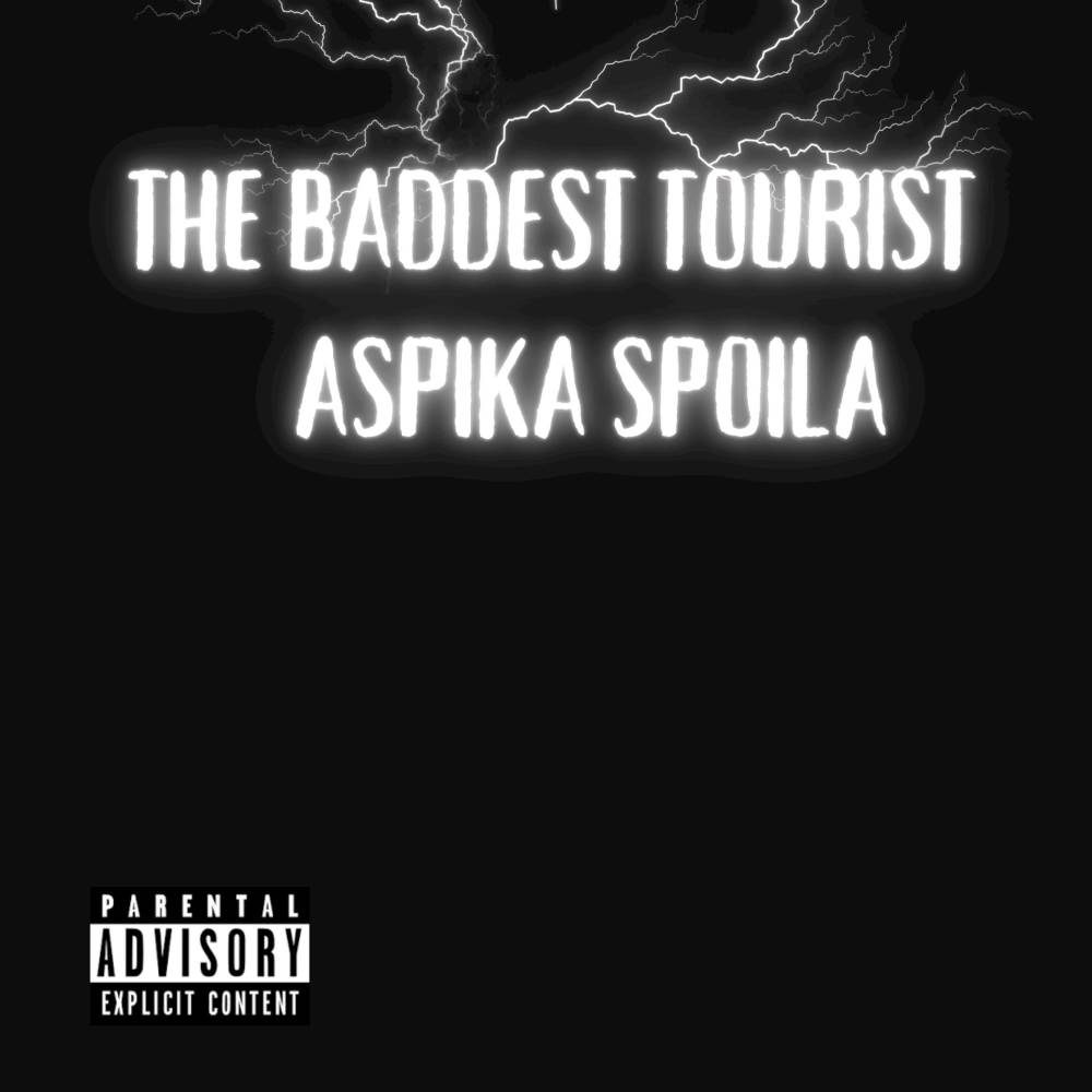 The Baddest Tourist (Explicit)