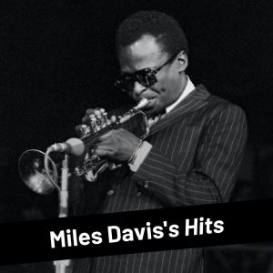 อัลบัม Miles Davis's Hits ศิลปิน Miles Davis