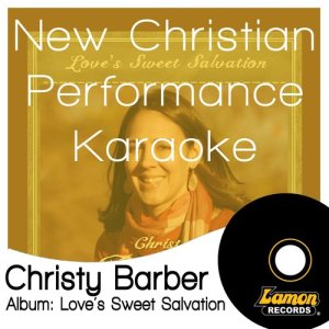 LRN Session Band的專輯New Christian Performance Karaoke - Christy Barber