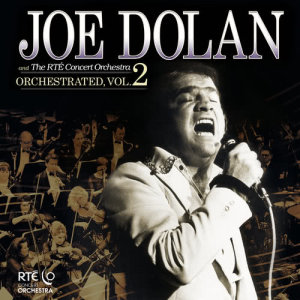 Joe Dolan的專輯Orchestrated