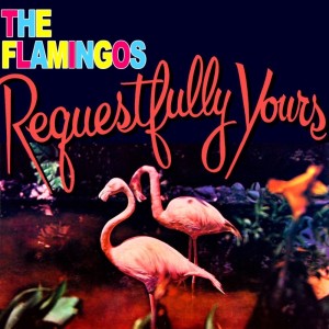 收聽The Flamingos的Every Time I Think Of You歌詞歌曲