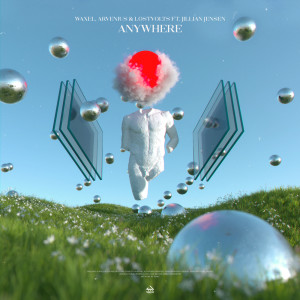 收聽Waxel的Anywhere歌詞歌曲