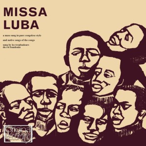 Album Missa Luba (Original Soundtrack Recording) from Les Troubadours Du Roi Baudouin