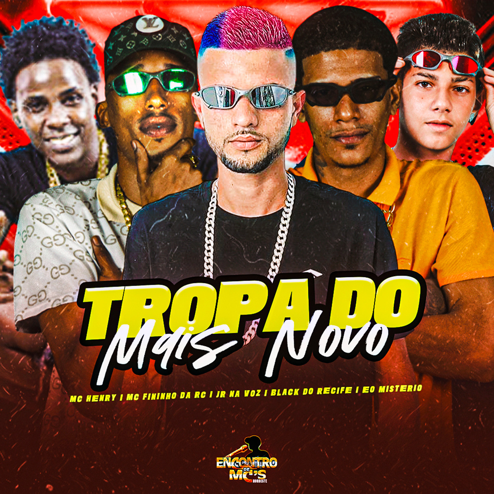 TROPA DO MAIS NOVO (Explicit)