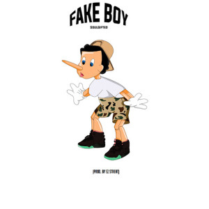 Dengarkan Fake Boy (Explicit) lagu dari SoulGifted dengan lirik