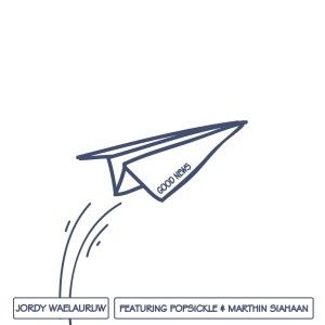 ดาวน์โหลดและฟังเพลง Good News พร้อมเนื้อเพลงจาก Jordy Waelauruw