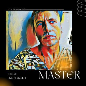 อัลบัม Master Blue Alphabet (Remix) ศิลปิน Dj Simbabe