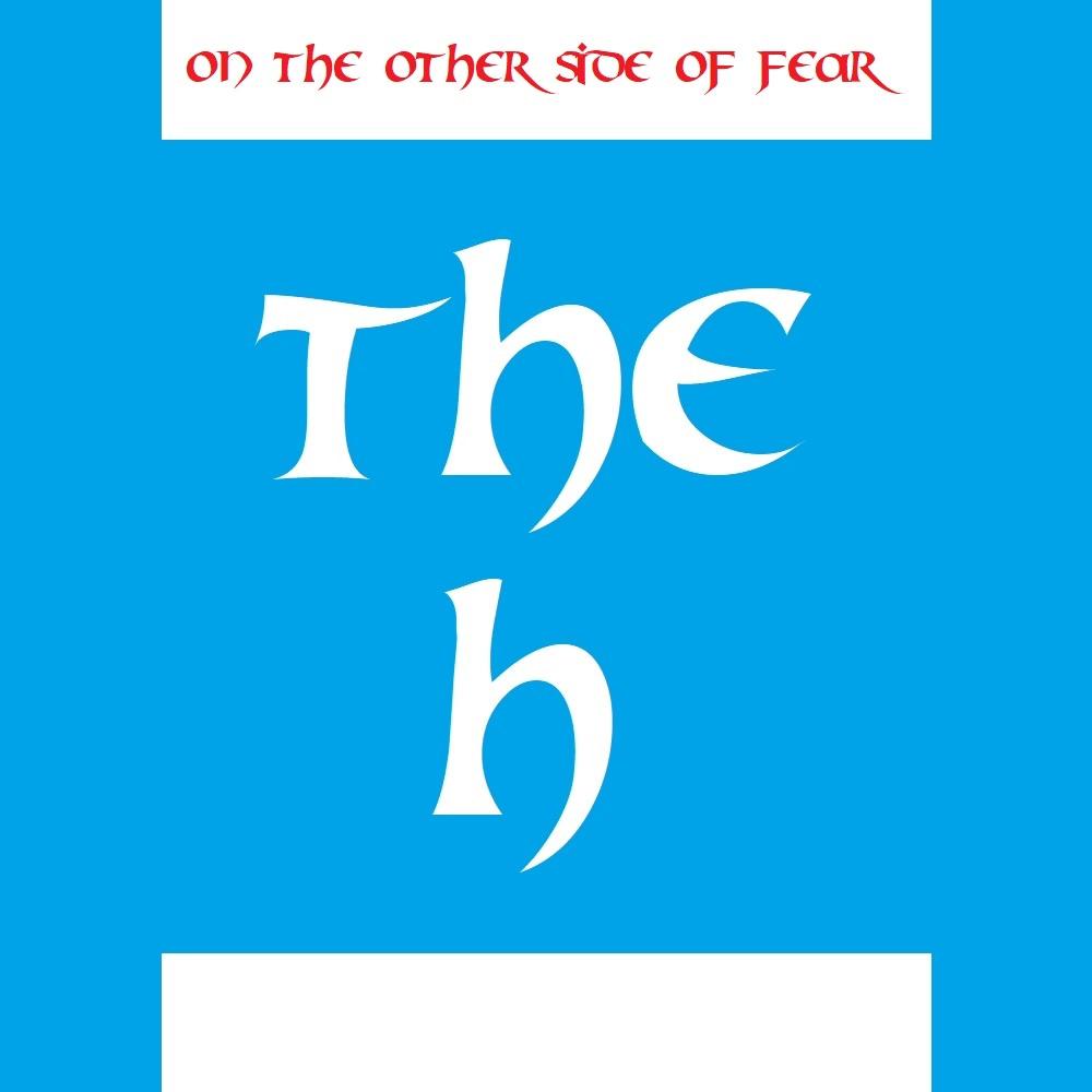 On the other side of fear