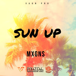Listen to Sun Up (Explicit) song with lyrics from Mxgns