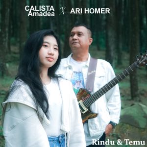 Listen to Rindu & Temu song with lyrics from Calista Amadea