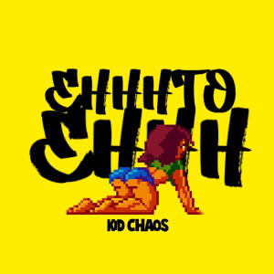 Kid Chaos的專輯Ehhhto Ehhh