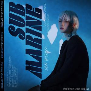 Album SubMarine (Explicit) from IAN WORD