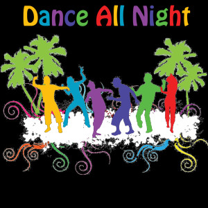 Various Artists的专辑Dance All Night