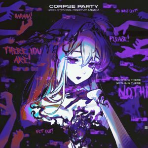 Listen to CORPSE PARTY (Sped Up|Explicit) song with lyrics from 2504