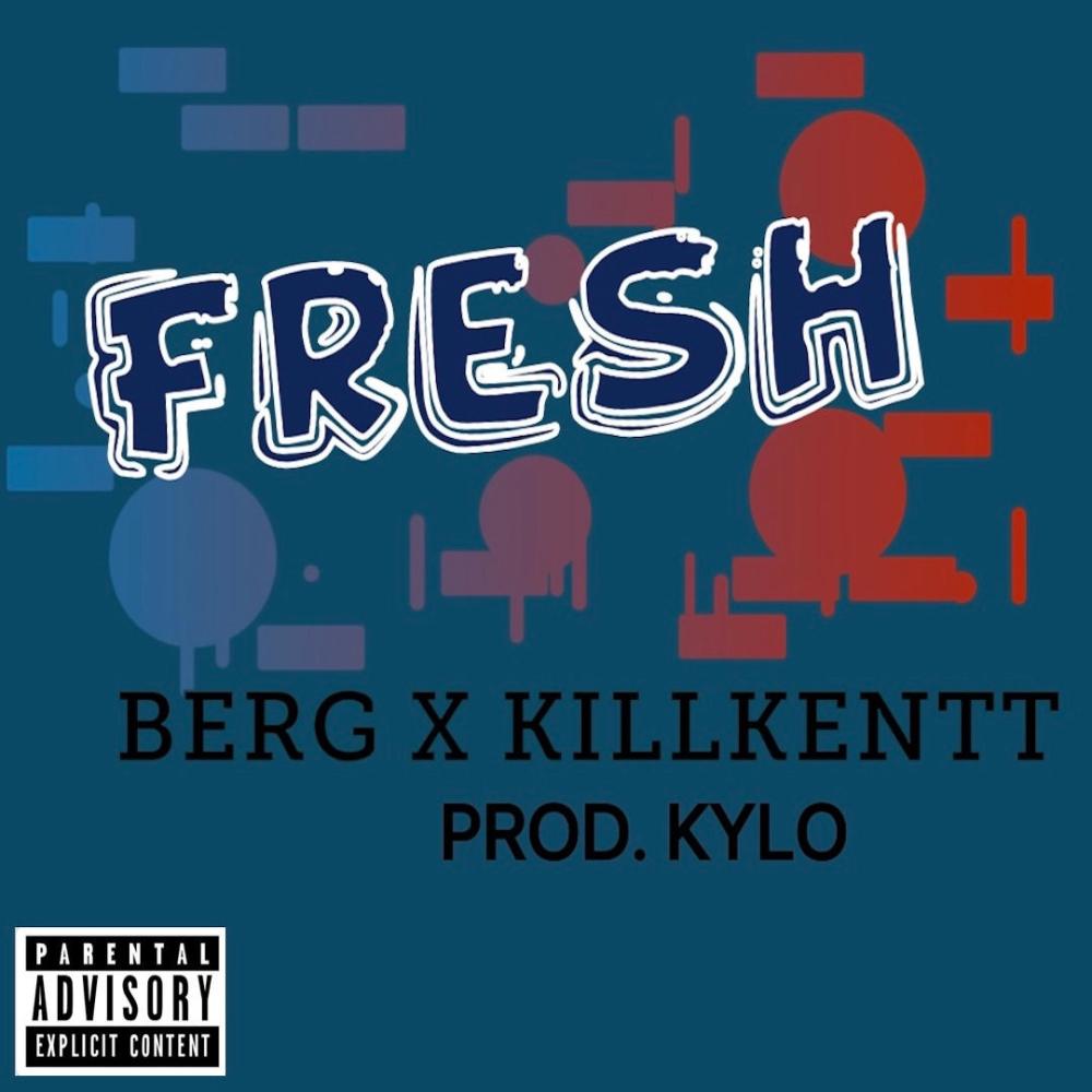 FRESH (feat. KILLKENTT) (Explicit)