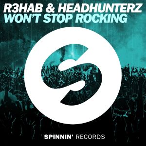 อัลบัม Won't Stop Rocking (Extended Mix) ศิลปิน R3hab
