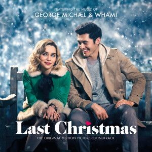 Wham!的專輯George Michael & Wham! Last Christmas: The Original Motion Picture Soundtrack
