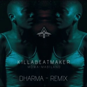 ดาวน์โหลดและฟังเพลง Dharma (Remix) พร้อมเนื้อเพลงจาก Killabeatmaker