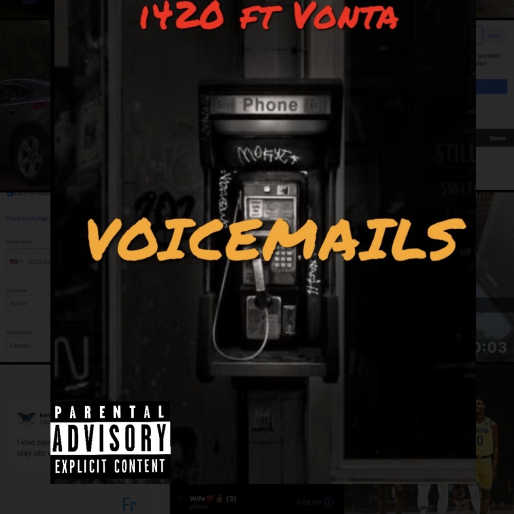 Voicemails (feat. Vonta) (Explicit)