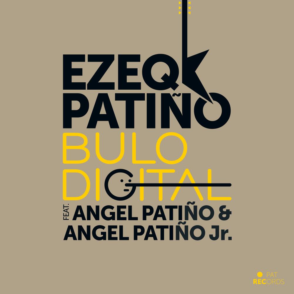 Bulo Digital (feat. Angel Patiño & Angel Patiño Jr.)