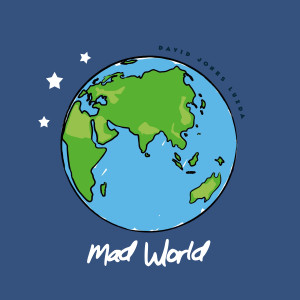 Album Mad World (Lithuania House Remix) oleh David Jones