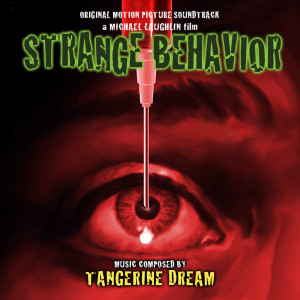 อัลบัม Strange Behavior: Original Soundtrack ศิลปิน Tangerine Dream