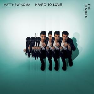 收聽Matthew Koma的Hard To Love (Midnight Kids Remix) (Midnight Kids Remix|Explicit)歌詞歌曲